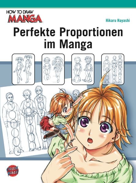 how to draw manga: perfekte proportionen im manga how to draw manga: perfekte proportionen im manga