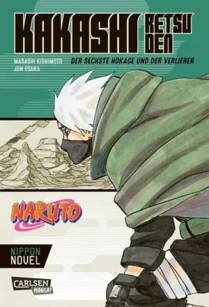 naruto kakashi retsuden: der sechste hokage und der verlierer (nippon novel)