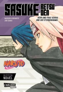 naruto sasuke retsuden: herr und frau uchiha und der sternenhimmel (nippon novel)