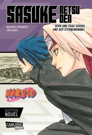 naruto sasuke retsuden: herr und frau uchiha und der sternenhimmel (nippon novel)