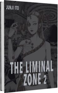 ito, the liminal zone 2