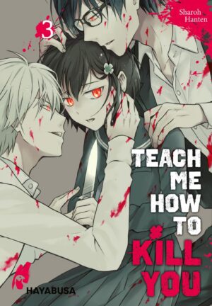 teach me how to kill you 3